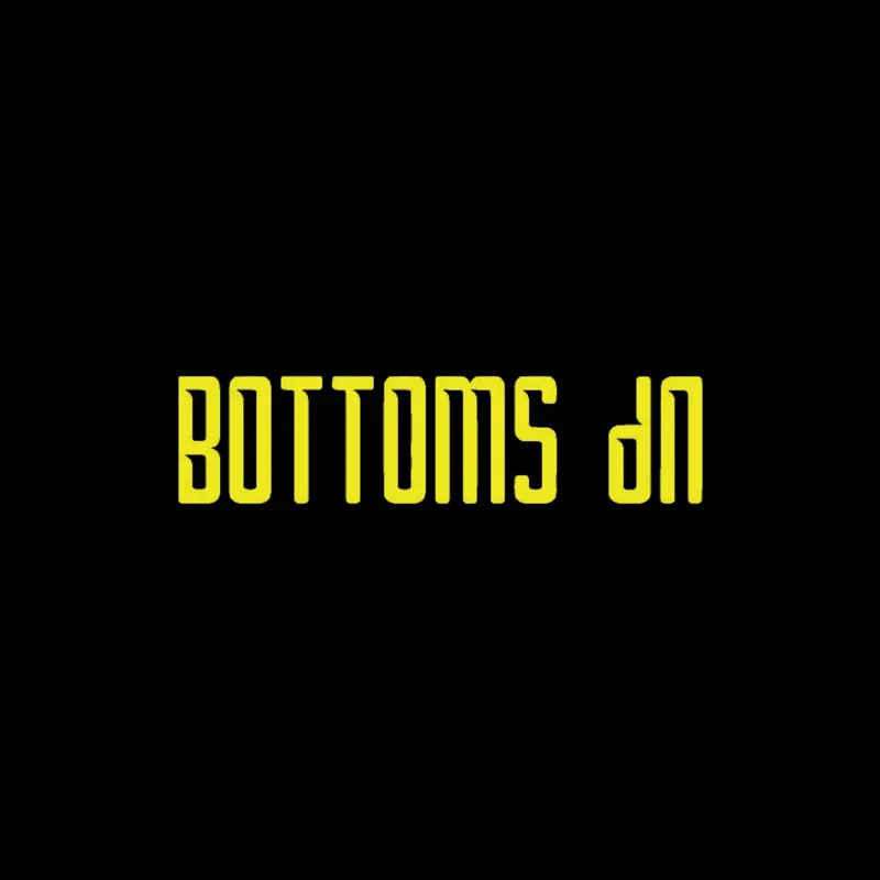Bottoms up