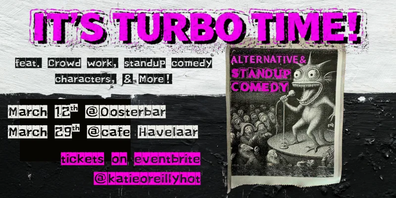 English Comedy Show: IT'S TURBO TIME with Katie O'Reilly