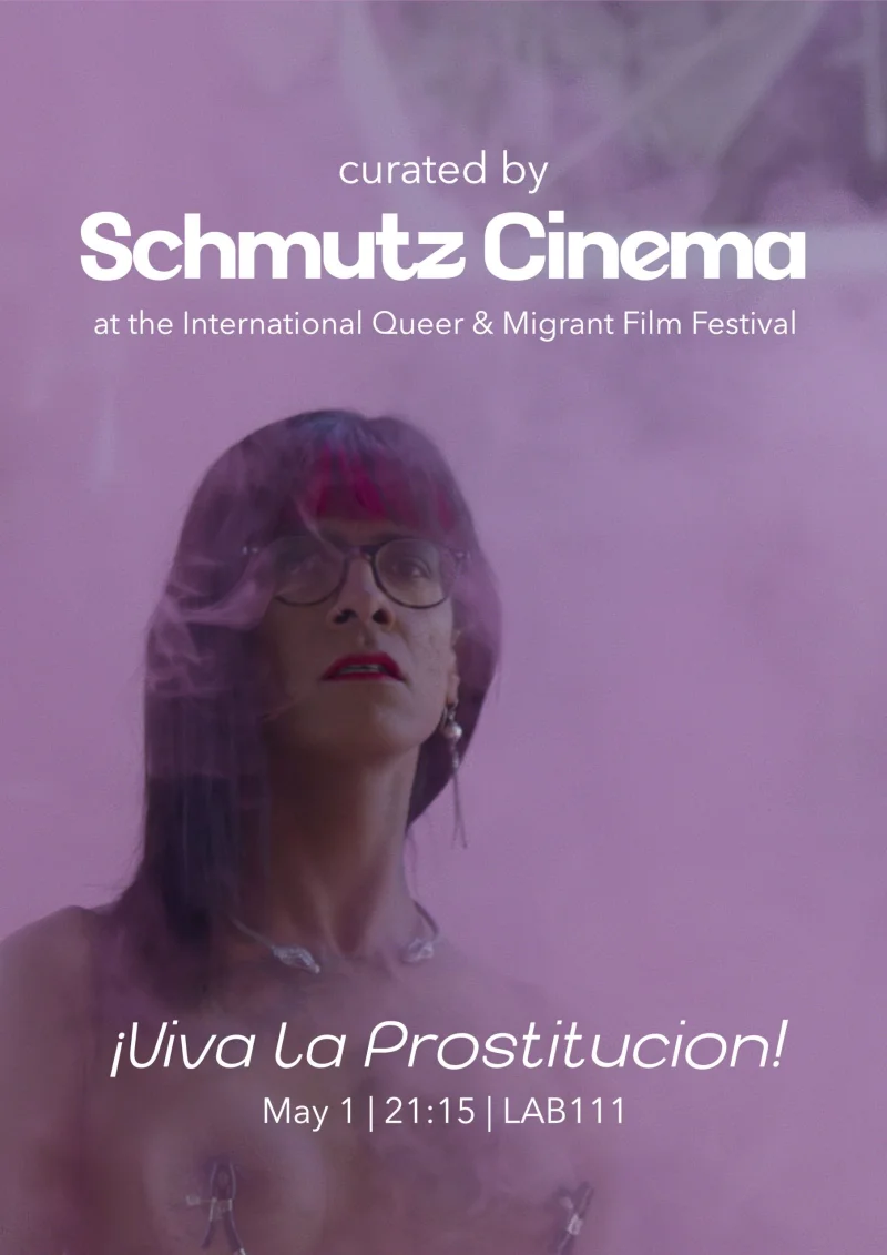 IQMF x Schmutz Cinema: Viva la Prostitucion!