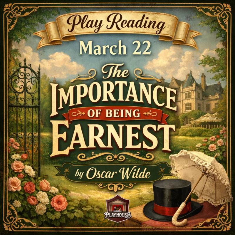 Play Reading: The Importance of Being Earnest